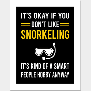 Smart People Hobby Snorkeling Snorkelling Snorkel Snorkeler Posters and Art